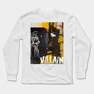 Villain street Long Sleeve T-Shirt